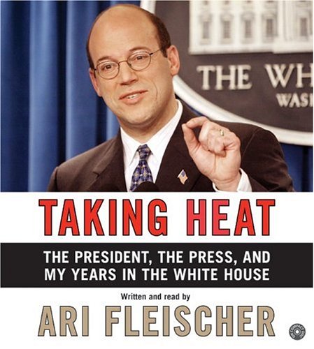 Title details for Taking Heat by Ari Fleischer - Wait list